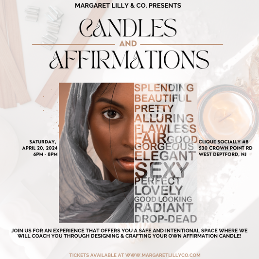 Affirmations & Candle Making Class